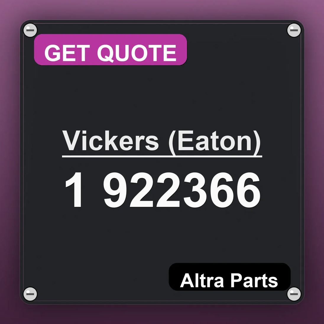 Vickers (Eaton) 1 922366 industrial nameplate style image – Altra Parts. GET QUOTE.