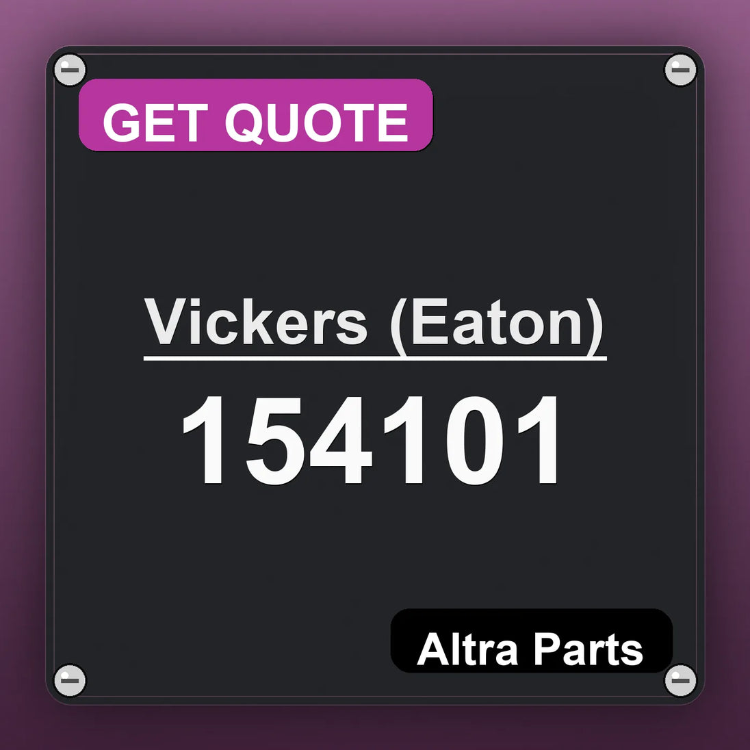 Vickers (Eaton) 154101 industrial nameplate style image – Altra Parts. GET QUOTE.
