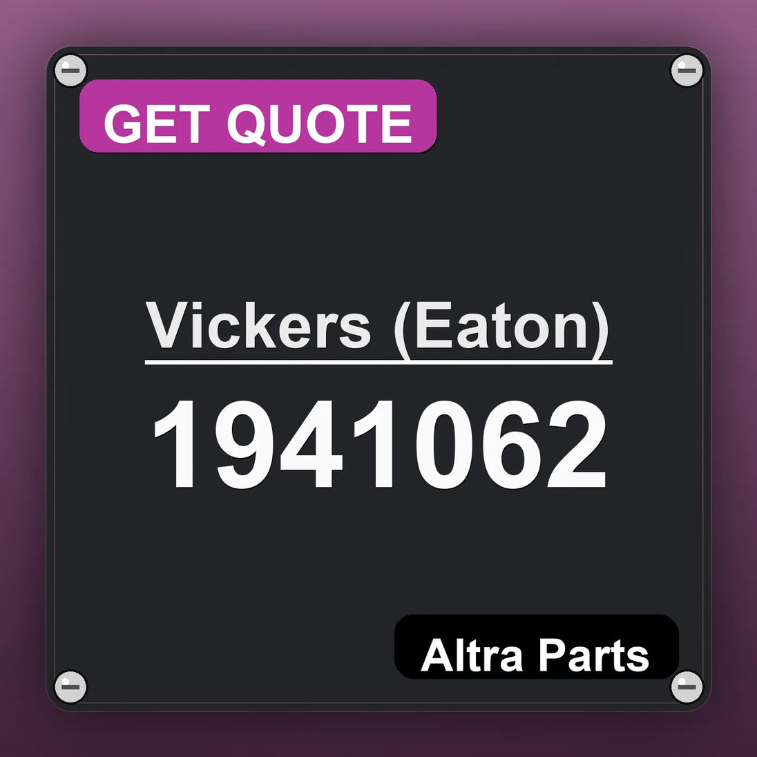 Vickers (Eaton) 1941062 industrial nameplate style image – Altra Parts. GET QUOTE.