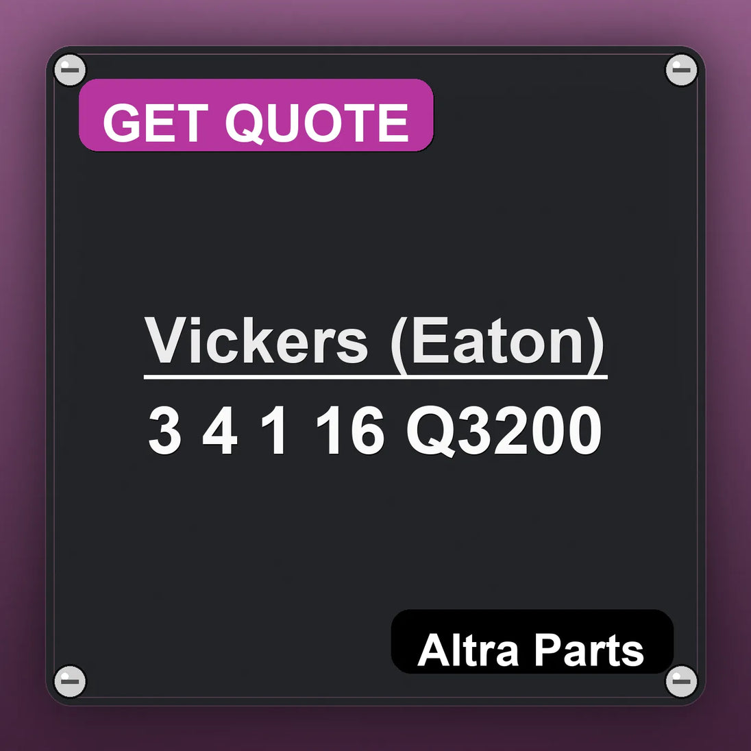 Vickers (Eaton) 3 4 1 16 Q3200 industrial nameplate style image – Altra Parts. GET QUOTE.