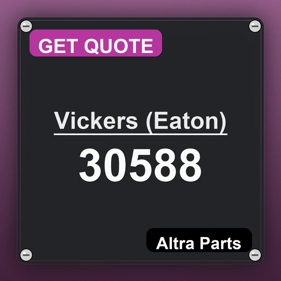 Vickers (Eaton) 30588 industrial nameplate style image – Altra Parts. GET QUOTE.