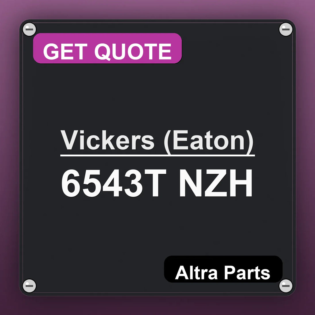 Vickers (Eaton) 6543T NZH industrial nameplate style image – Altra Parts. GET QUOTE.