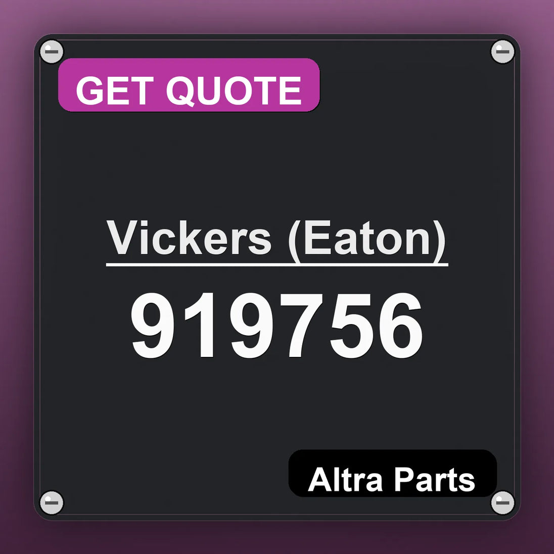 Vickers (Eaton) 919756 industrial nameplate style image – Altra Parts. GET QUOTE.
