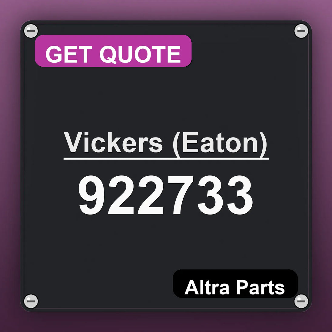 Vickers (Eaton) 922733 industrial nameplate style image – Altra Parts. GET QUOTE.