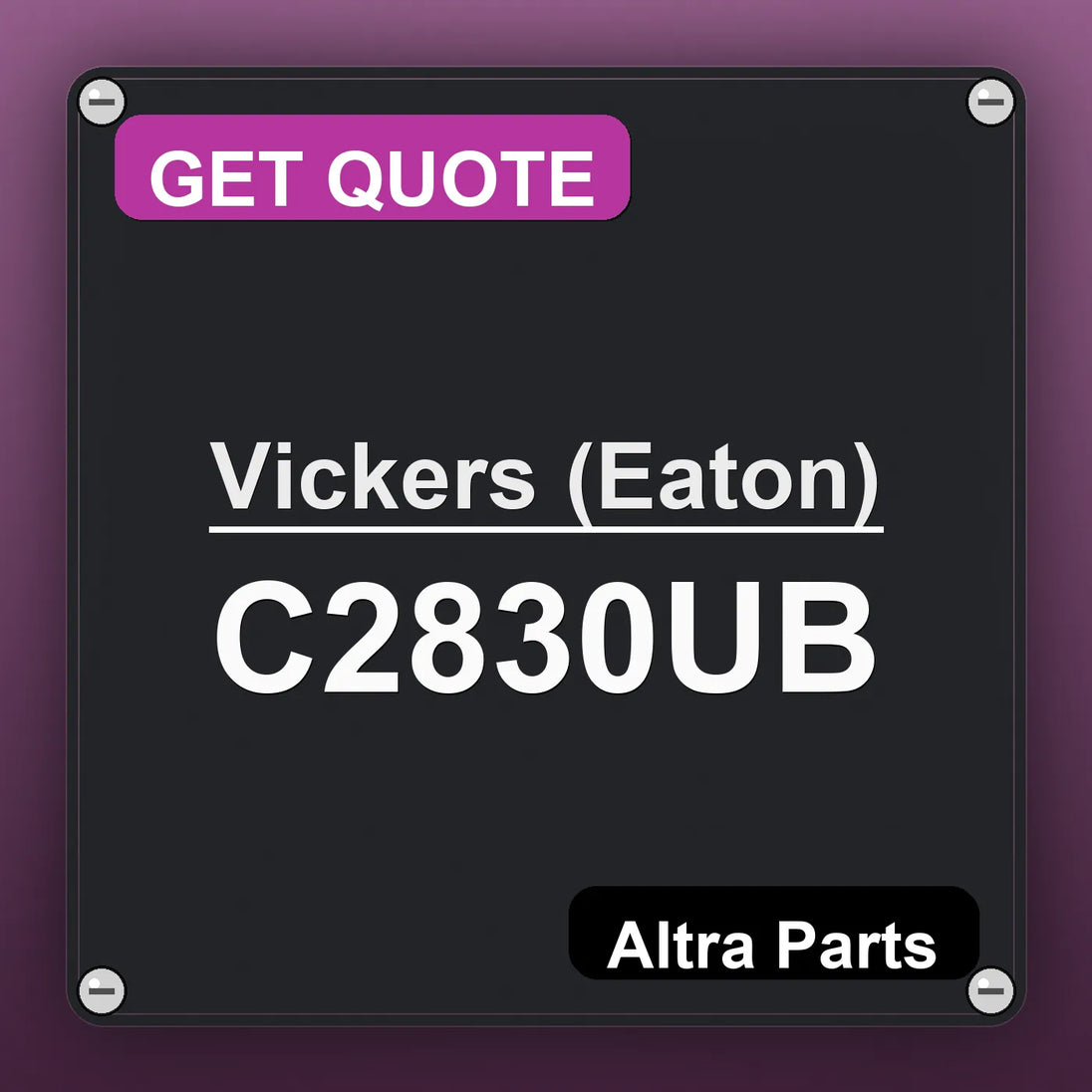 Vickers (Eaton) C2830UB industrial nameplate style image – Altra Parts. GET QUOTE.