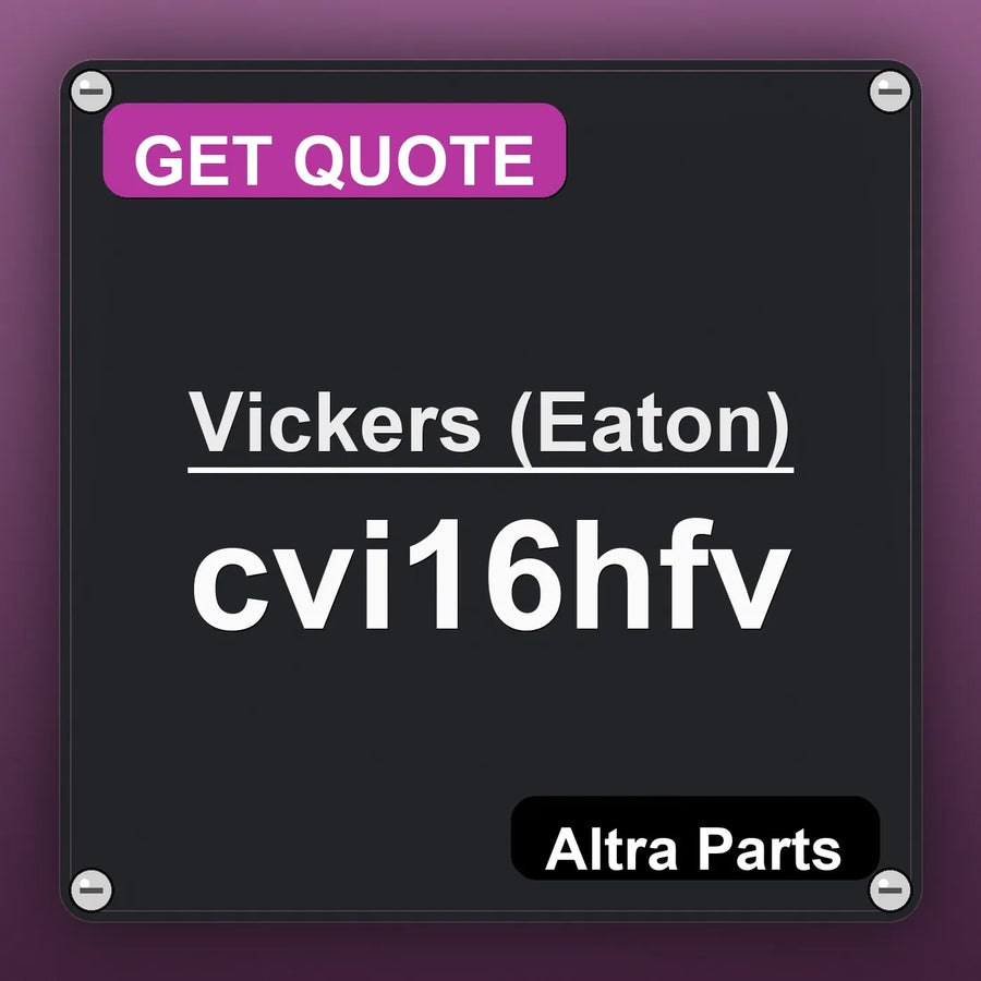 Vickers (Eaton) cvi16hfv industrial nameplate style image – Altra Parts. GET QUOTE.