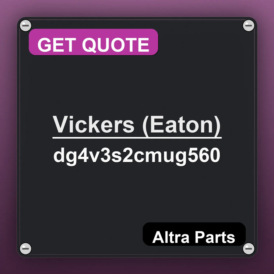 Vickers (Eaton) dg4v3s2cmug560 industrial nameplate style image – Altra Parts. GET QUOTE.