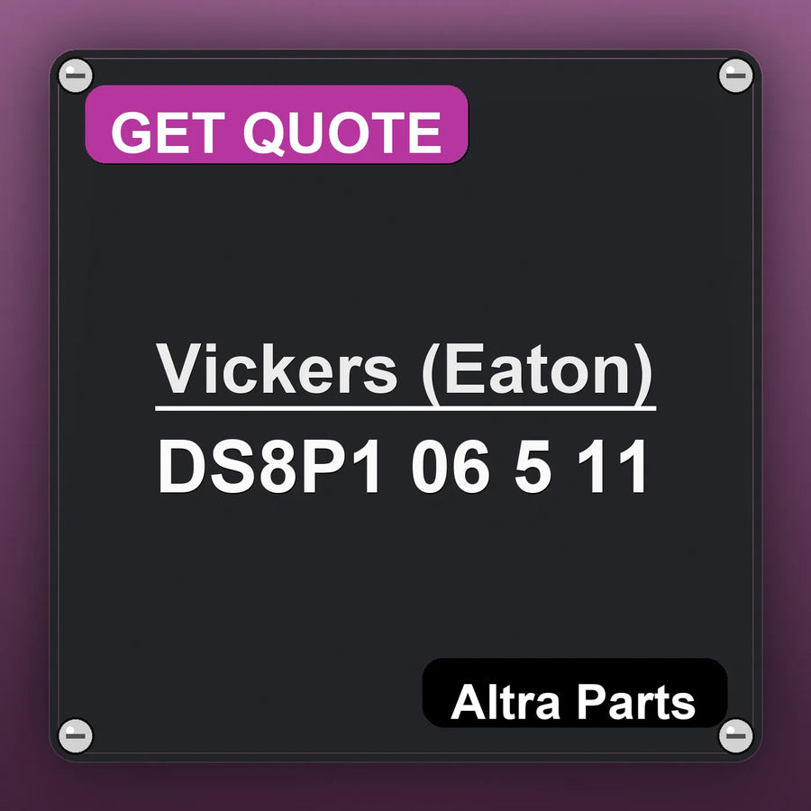 Vickers (Eaton) DS8P1 06 5 11 industrial nameplate style image – Altra Parts. GET QUOTE.