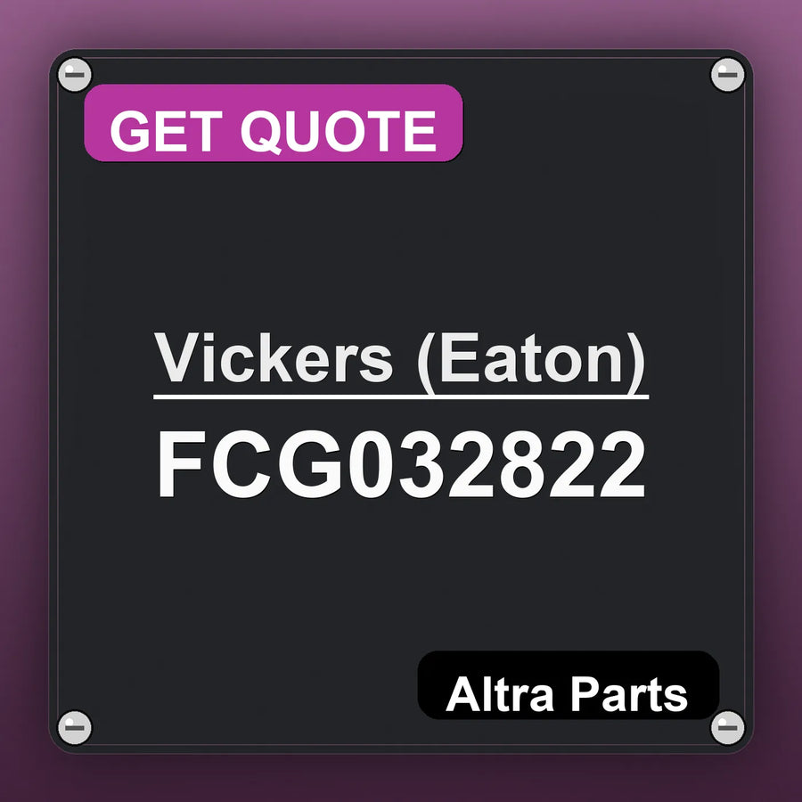 Vickers (Eaton) FCG032822 industrial nameplate style image – Altra Parts. GET QUOTE.