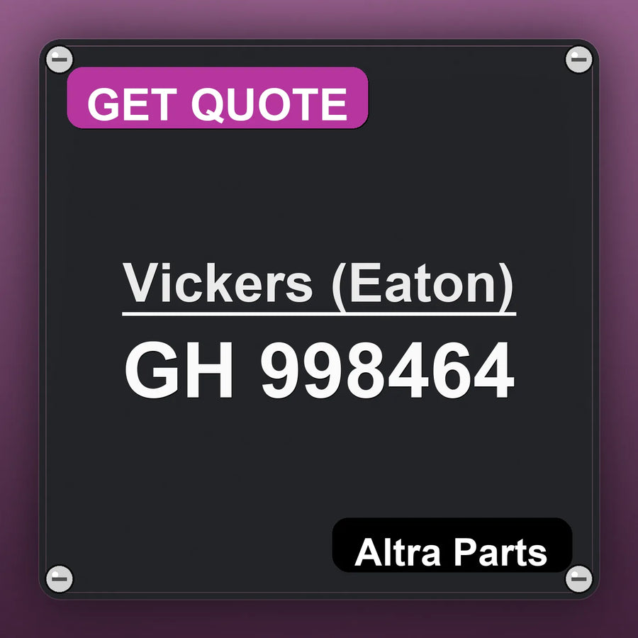 Vickers (Eaton) GH 998464 industrial nameplate style image – Altra Parts. GET QUOTE.