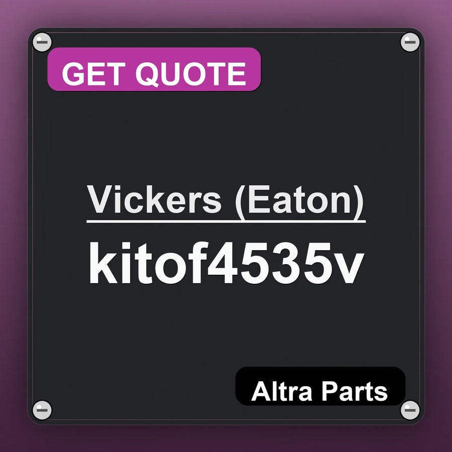 Vickers (Eaton) kitof4535v industrial nameplate style image – Altra Parts. GET QUOTE.