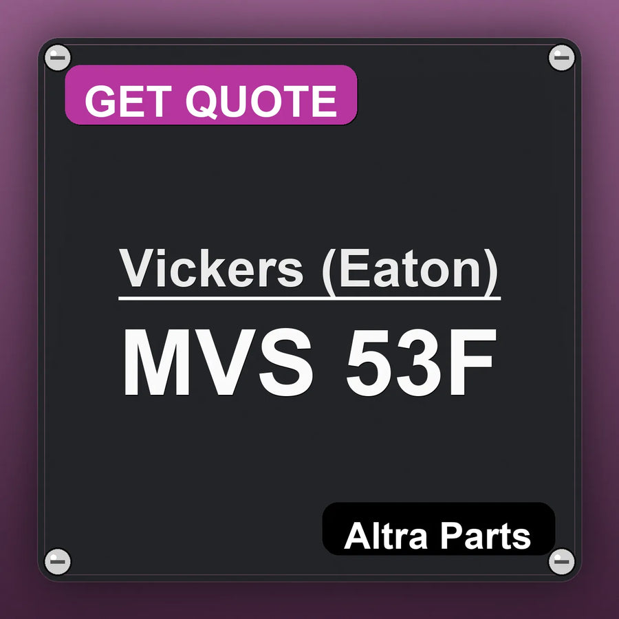 Vickers (Eaton) MVS 53F industrial nameplate style image – Altra Parts. GET QUOTE.