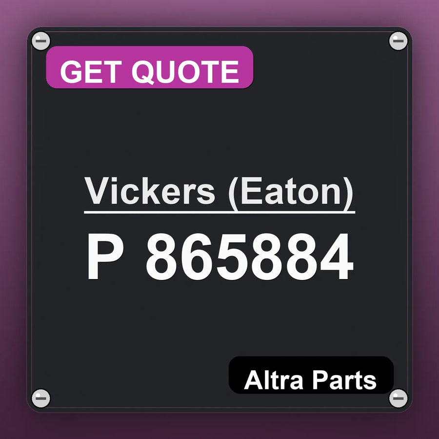 Vickers (Eaton) P 865884 industrial nameplate style image – Altra Parts. GET QUOTE.