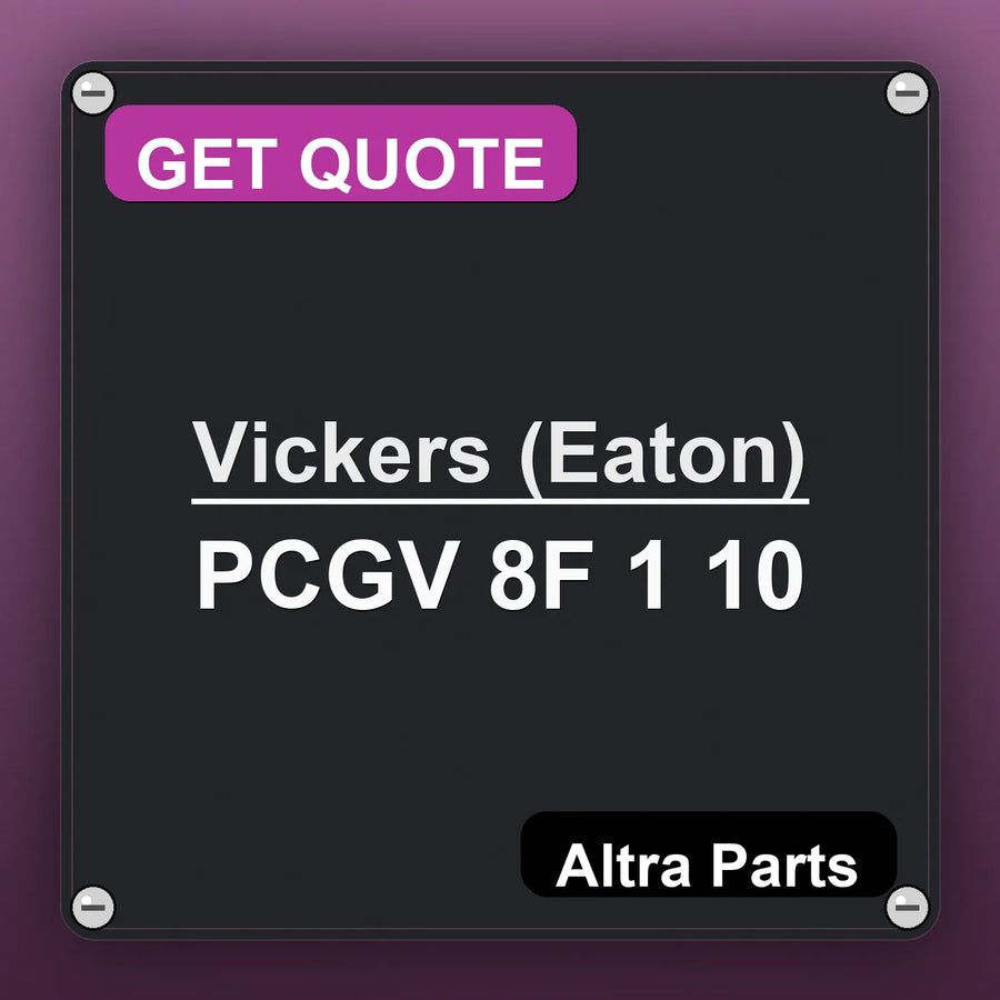 Vickers (Eaton) PCGV 8F 1 10 industrial nameplate style image – Altra Parts. GET QUOTE.