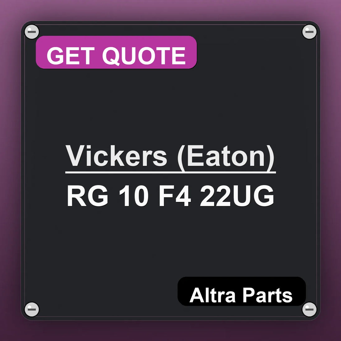 Vickers (Eaton) RG 10 F4 22UG industrial nameplate style image – Altra Parts. GET QUOTE.