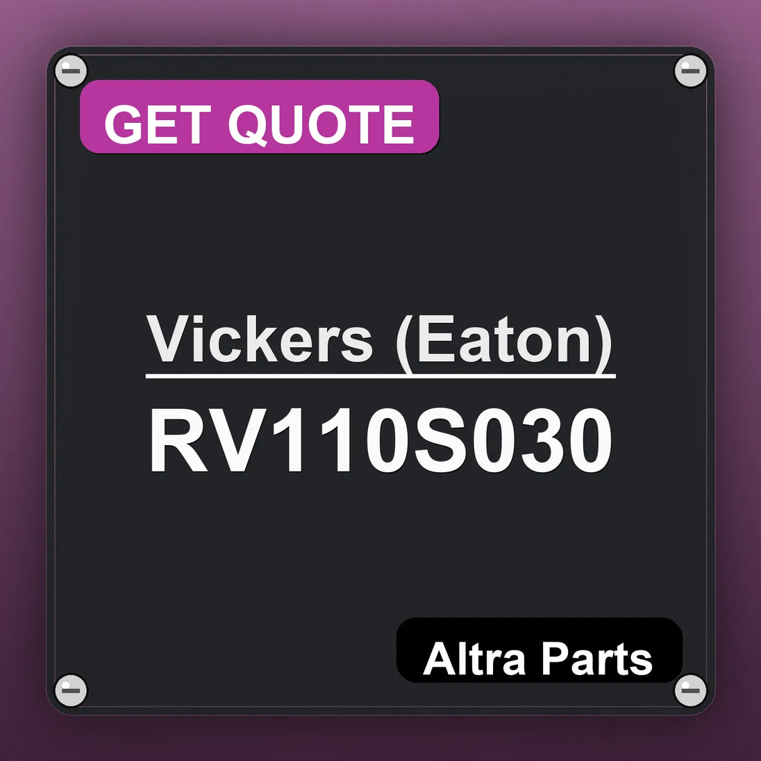 Vickers (Eaton) RV110S030 industrial nameplate style image – Altra Parts. GET QUOTE.