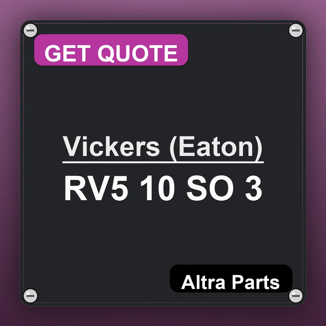 Vickers (Eaton) RV5 10 SO 3 industrial nameplate style image – Altra Parts. GET QUOTE.