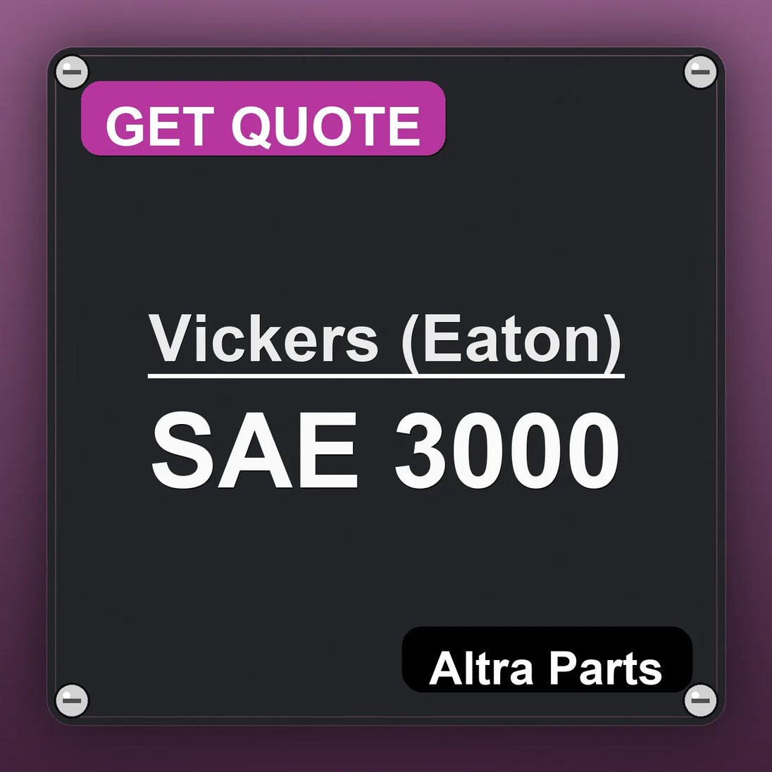 Vickers (Eaton) SAE 3000 industrial nameplate style image – Altra Parts. GET QUOTE.