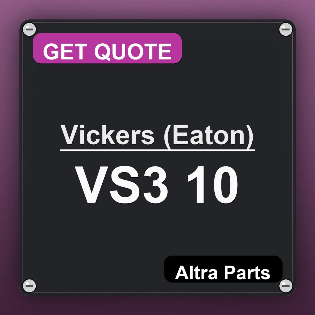 Vickers (Eaton) VS3 10 industrial nameplate style image – Altra Parts. GET QUOTE.