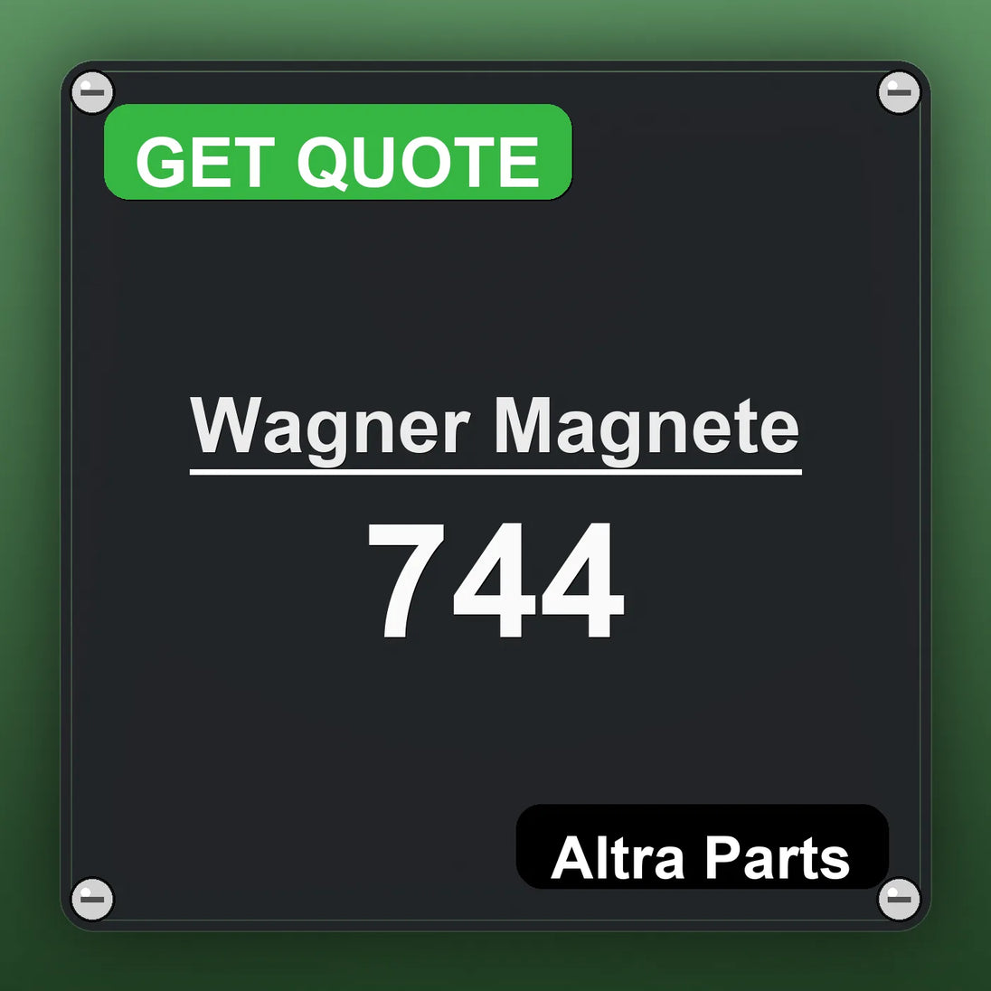 Wagner Magnete 744 industrial nameplate style image – Altra Parts. GET QUOTE.