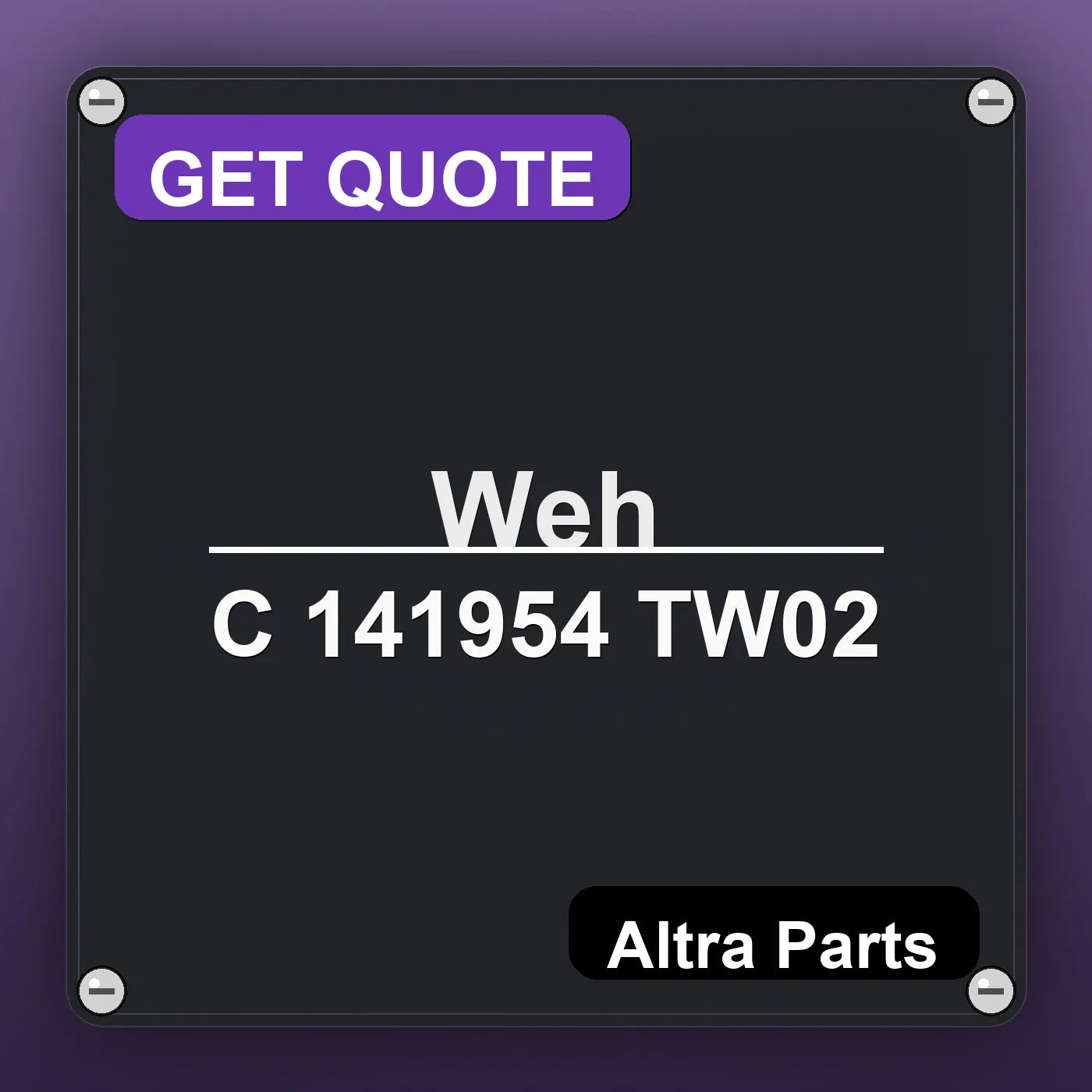 Weh C 141954 TW02 industrial nameplate style image – Altra Parts. GET QUOTE.