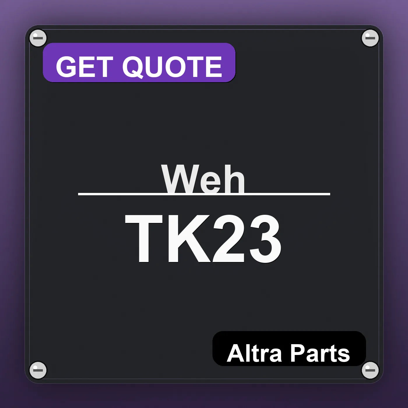 Weh TK23 industrial nameplate style image – Altra Parts. GET QUOTE.