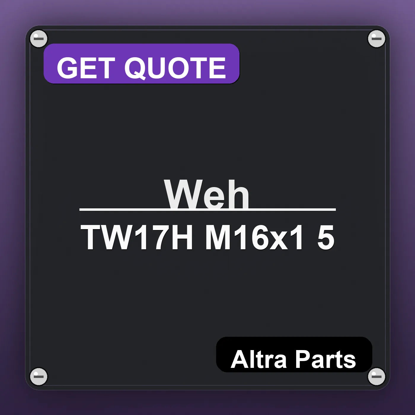 Weh TW17H M16x1 5 industrial nameplate style image – Altra Parts. GET QUOTE.