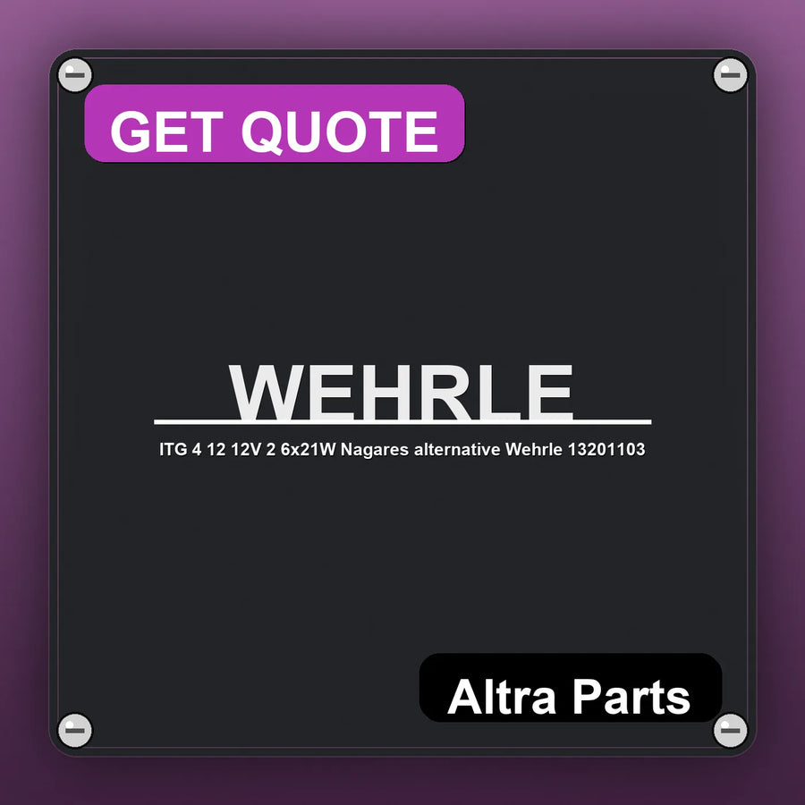 WEHRLE ITG 4 12 12V 2 6x21W Nagares alternative Wehrle 13201103 industrial nameplate style image – Altra Parts. GET QUOT…