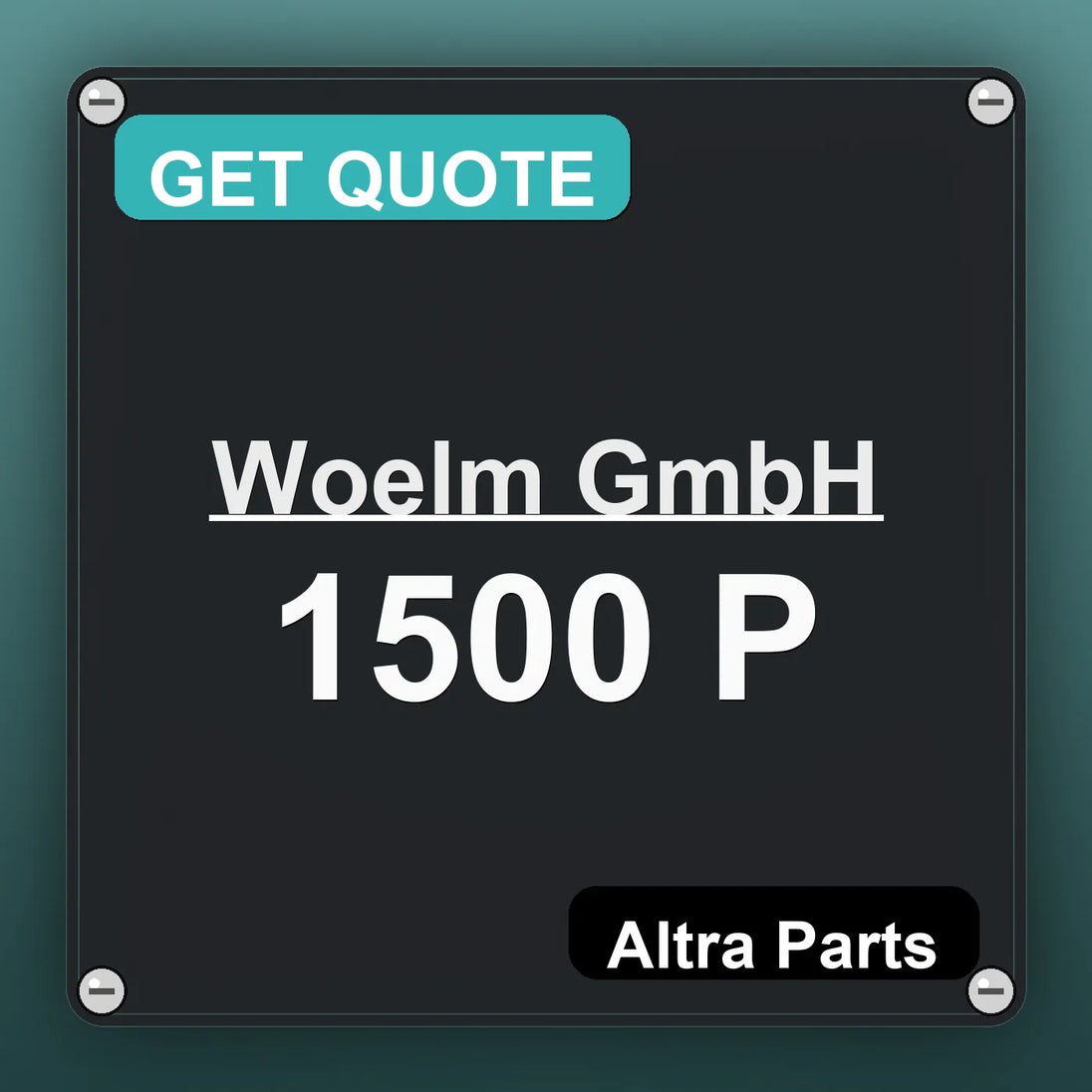 Woelm GmbH 1500 P industrial nameplate style image – Altra Parts. GET QUOTE.