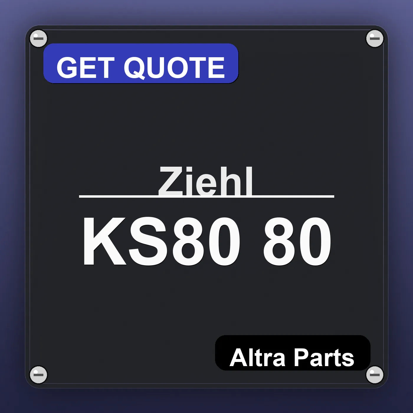 Ziehl KS80 80 industrial nameplate style image – Altra Parts. GET QUOTE.