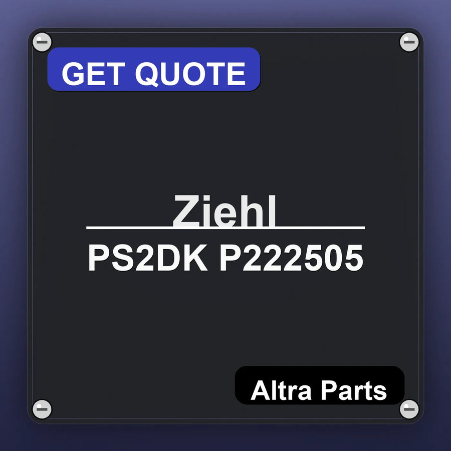 Ziehl PS2DK P222505 industrial nameplate style image – Altra Parts. GET QUOTE.