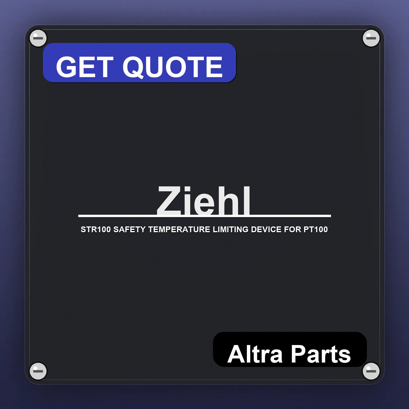 Ziehl STR100 SAFETY TEMPERATURE LIMITING DEVICE FOR PT100 industrial nameplate style image – Altra Parts. GET QUOTE.