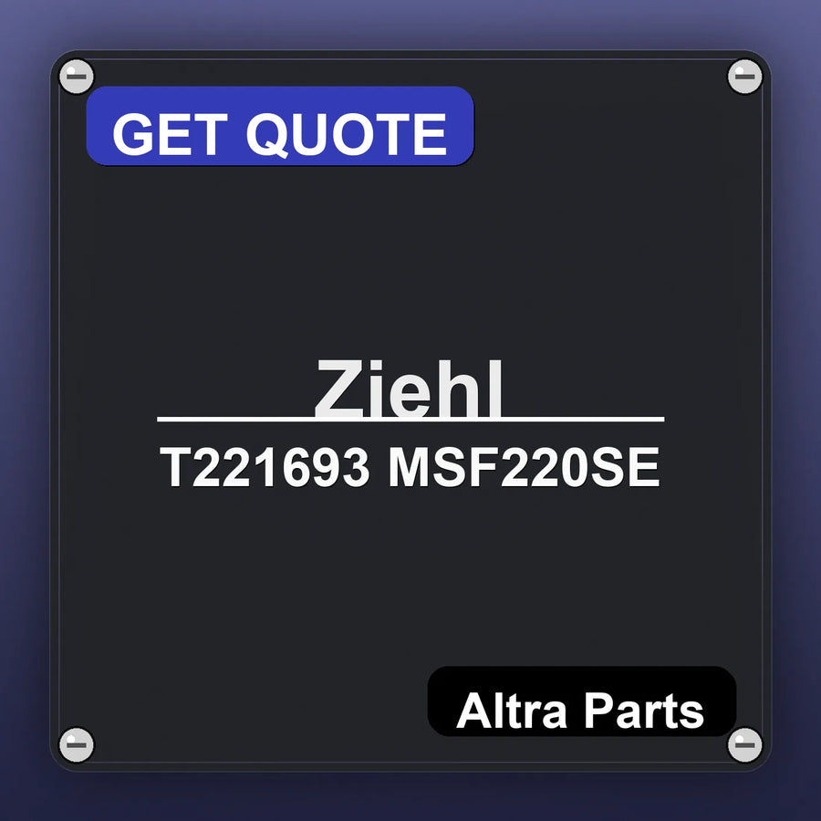 Ziehl T221693 MSF220SE industrial nameplate style image – Altra Parts. GET QUOTE.