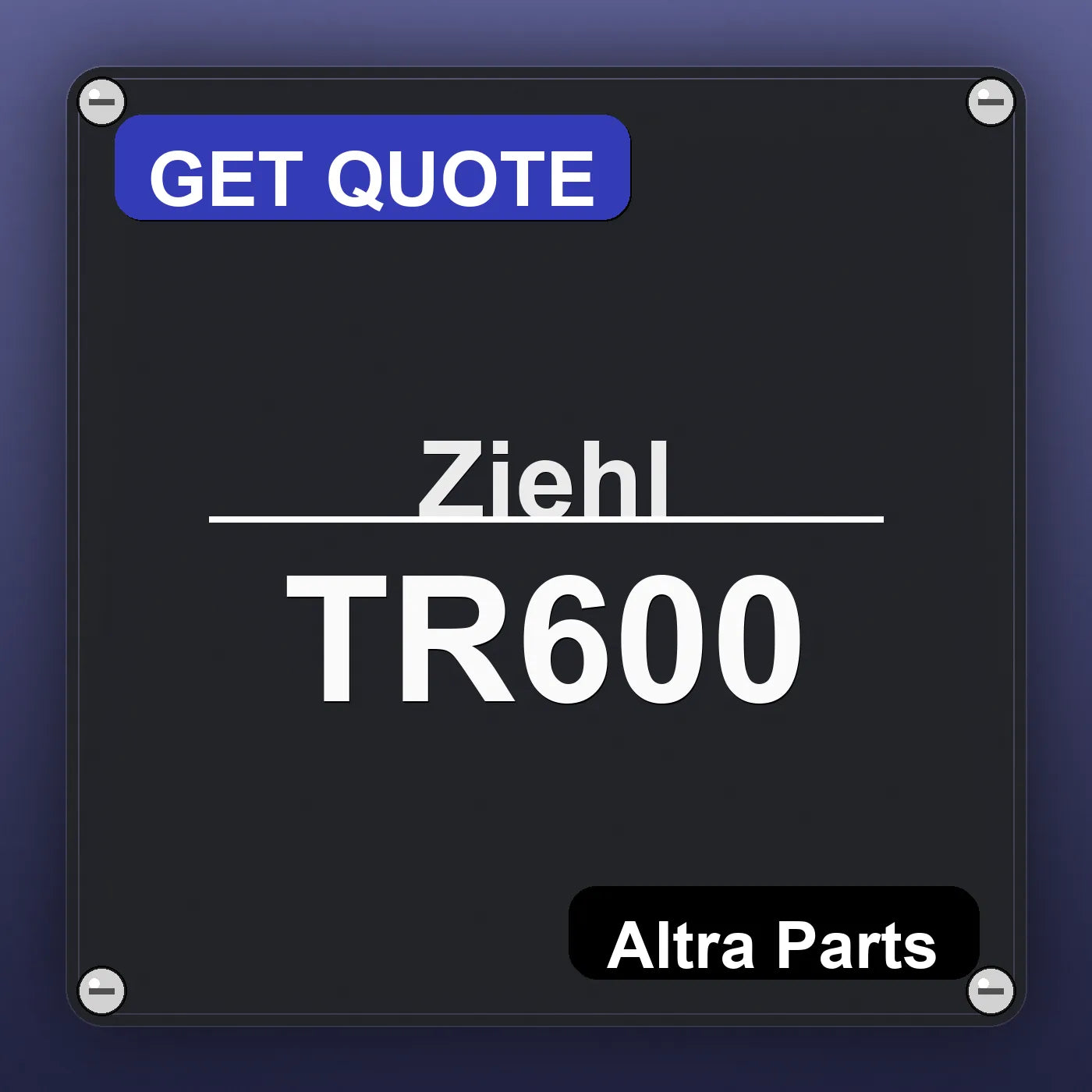 Ziehl TR600 industrial nameplate style image – Altra Parts. GET QUOTE.