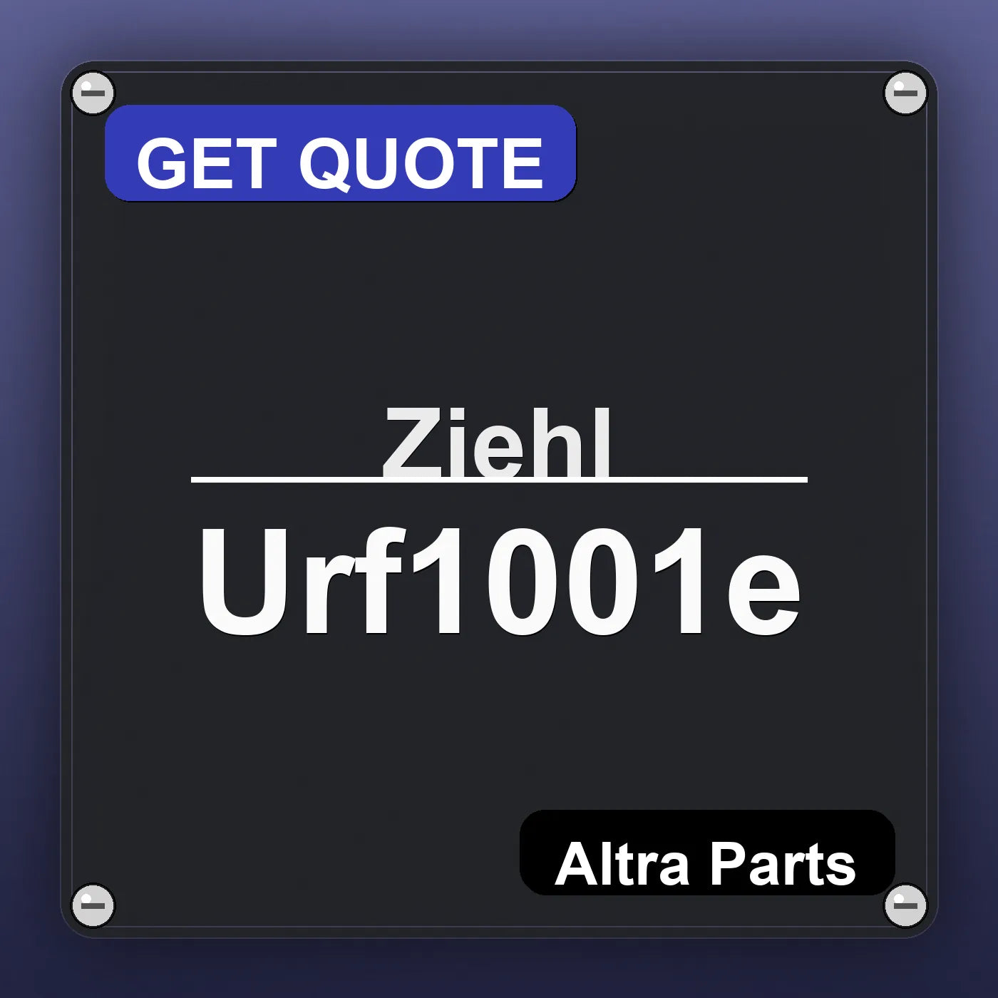 Ziehl Urf1001e industrial nameplate style image – Altra Parts. GET QUOTE.